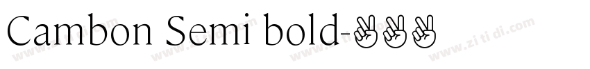Cambon Semi bold字体转换